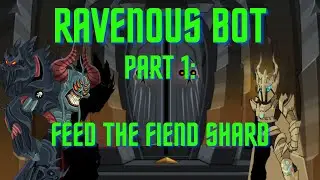 Forge: Ravenous Bot | Part 1: Feed the Fiend Shard | AQW |