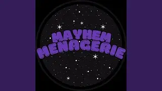 Welcome to the Mayhem