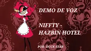 Demo de voz || Niffty - Hazbin Hotel