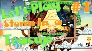 Let's Play Storm In A Teacup #1: The Flying Teacup