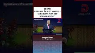 #orban #ungarn #eu #souver&auml;nit&auml;t #gegenpol #shorts #politik #geopolitik #news #youtube