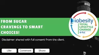 DTLC Testimonial: From Sugar Cravings To Smart Choices!