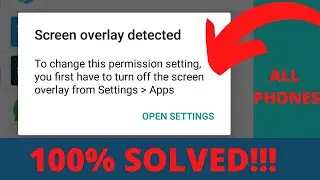How to fix screen overlay detected in android phones(marshmallow, etv, s7, LeEco, mi, tamil, note4)