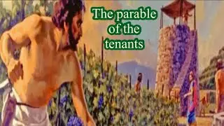 The Gospel of the Lord:Matthew 21:33-43