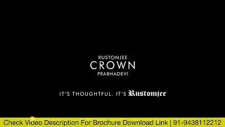 Rustomjee Crown Prabhadevi | Luxury Homes in Mumbai | 5 BHK Homes In Mumbai
