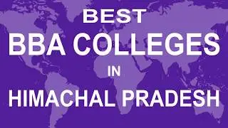 Best  BBA Colleges in Himachal Pradesh