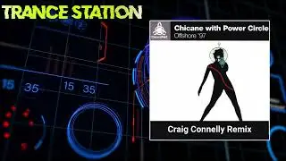 Chicane with Power Circle - Offshore '97 (A Little Love) (Craig Connelly Remix)