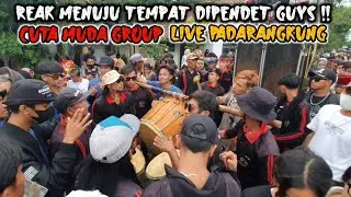 MOMENT REAK MENUJU TEMPAT DIPENDET GUYS ‼️ CUTA MUDA GROUP LIVE PADARANGKUNG