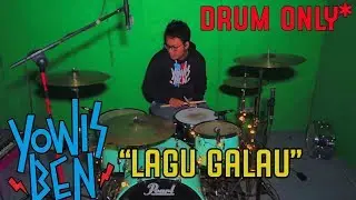YOWIS BEN - LAGU GALAU (DRUM ONLY)