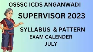 OSSSC ICDS ANGANWADI SUPERVISOR SYLLABUS 2023 JULY EXAM PATTERN