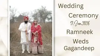 Live Wedding Ceremony (Ramneek & Gagandeep) On.17.Jan.2026