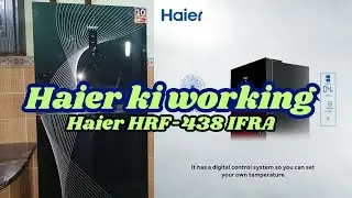 Haier 438 fridge acha hy ya bura | haier review | HRF-438IFGA