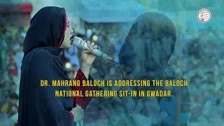 Dr. Mahrang Baloch is addressing the Baloch National Gathering sit-in in Gwadar.