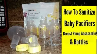 How To Sanitize Baby Pacifiers & Bottles | Medela Quick Clean Micro Steam Bag #sanitizebabybottles