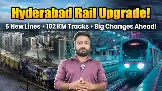 Hyderabad Railway Project 2025 | 6 New Railway Lines & 102 KM Track Upgrade