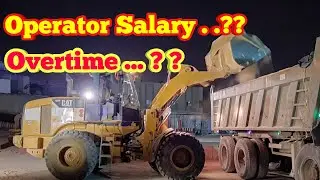 Wheel Loader operator Salary in Saudi Arabia || How much basic salary and overtime in Gulf Countries