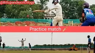 Practice match 🏏#cricket #newvlog @KVCOC @bittupandeycricvlogs6055