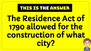 The Residence Act of 1790 allowed for the construction of what city?