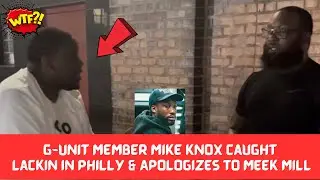 Mike Knox Caught Off Guard in Philly, Apologizes to Meek Mill