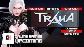 Traha Global &mdash; мультиплатформенная MMORPG Android/iOS/Steam