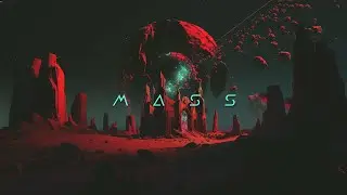𝙈𝘼𝙎𝙎 // epic, deep space sci-fi progressive ambience. // 1 hr