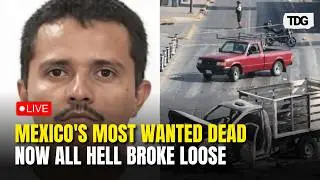LIVE BREAKING: Mexico Erupts After El Mencho Killed, Highways Blocked, Cars Burned, Gunfire