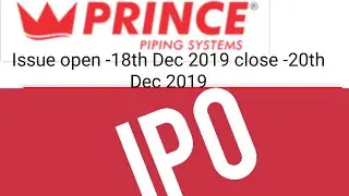 Prince piping IPO