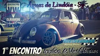 1&ordm; Encontro  Brasileiro  de VW Classicos  &Aacute;guas de Lind&oacute;ia - SP