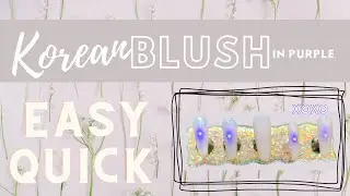 💜💜Purple Korean Blush Nails with EYESHADOW - BEGINNER FRIENDLY - EASY AND QUICKLY!