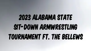 2023 Alabama State, Sit-Down Armwrestling Championship ft. The Bellews