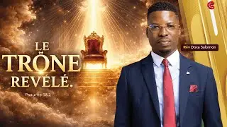 LE TRÔNE RÉVÉLÉ 🔥 Quand Dieu Reprend le Gouvernement de Ta Vie