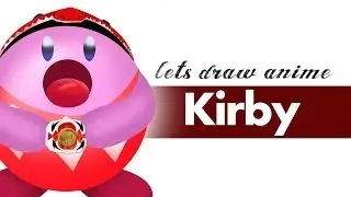Lets draw anime - kirby