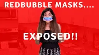 August 2020 - Honest Review of Redbubble Regular Sized Masks (as both a buyer and a seller)