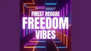 Freedom Vibes
