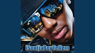 Soulja Boy - 