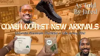COACH OUTLET NEW ARRIVALS | Life in My 20s | Orlando Premium Outlets! | AS TOLD BY JARED