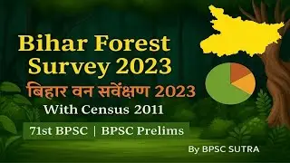 Forest report 2023, census for 71st Bpsc 2025 | #isfr2023 #census2011 #71stbpsc #71bpsc #bpscsutra