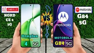 Motorola g84 5g vs oneplus Nord CE 4 5g - full comparison 🔥⚡/@rahultech3
