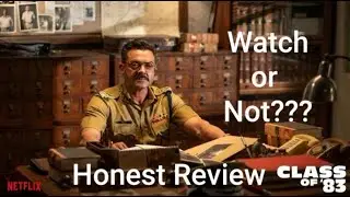 Class of 83 Movie Review | Honest Review | Spoiler-Free Review | Being Forthright