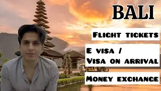 Delhi to Bali flight Charges , E Visa / Visa on arrival | Currency exchange | India to Indonesia
