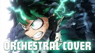 My Hero Academia: Orchestral Arrangement Cover