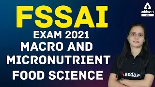 FSSAI EXAM 2021 | Macro and Micronutrient FOOD SCIENCE