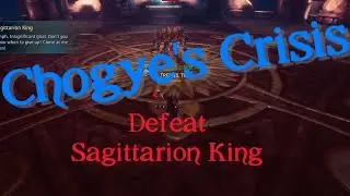 Chogye's Crisis (21. Follow Master Sarmati) 22. Defeat Sagittarion King