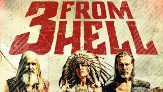 3 from Hell Movie Score Suite - Zeuss (2019)