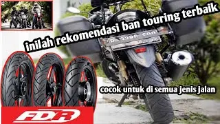 Rekomendasi Ban tuouring terbaik ||dari ban fdr