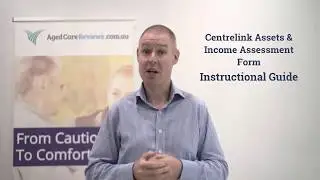 Intro - Centrelink Assets & Income Assessment - Instructional Guide Video