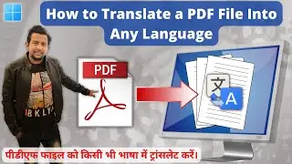 How to Translate a PDF File Into Any Language | Translate PDF English to Hindi