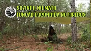SOZINHO NO MATO / FUNÇÃO ESCONDIDA NO FIREBOX / NOVO LOCAL