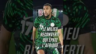 🇳🇬 Alex Iwobi : le milieu reconverti qui &eacute;pate l&rsquo;Afrique