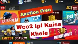 Wcc2 Ipl Auction Unlock Kaise Kare | wcc2 me ipl kaise khele